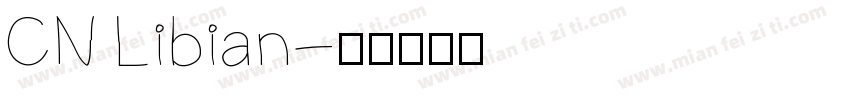 CN Libian字体转换